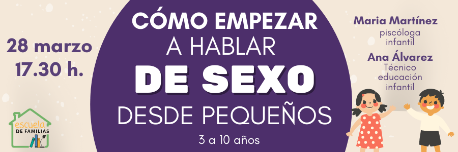 Escuela de Familias organiza el taller "Cómo empezar a hablar de sexo desde pequeños"